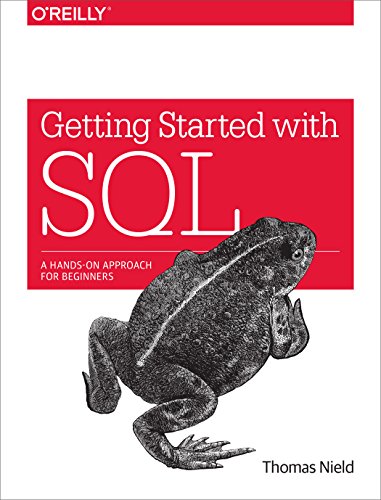 Beispielbild fr Getting Started with SQL : A Hands-On Approach for Beginners zum Verkauf von Better World Books