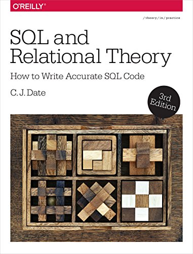 Stock image for SQL and Relational Theory: How to Write Accurate SQL Code for sale by Goodwill of the Olympics and Rainier Region