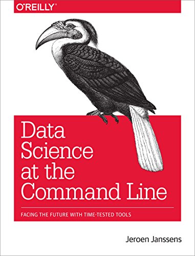 9781491947852: Data Science at the Command Line: Facing the Future with Time-Tested Tools