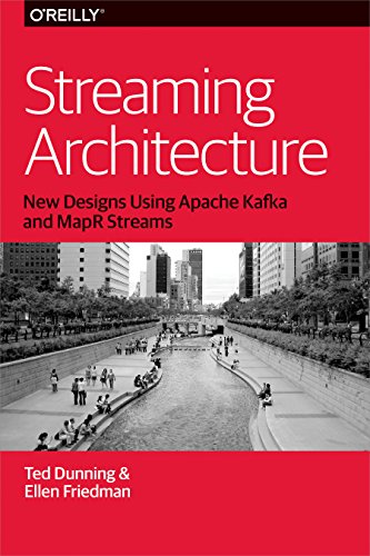 Beispielbild fr Streaming Architecture : New Designs Using Apache Kafka and MapR Streams zum Verkauf von Better World Books