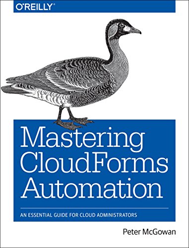 Beispielbild fr Mastering CloudForms Automation : An Essential Guide for Cloud Administrators zum Verkauf von Better World Books