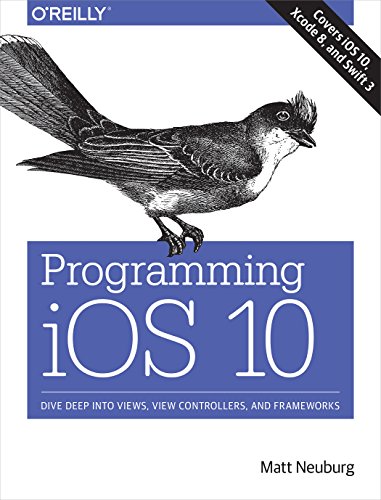 Beispielbild fr Programming IOS 10 : Dive Deep into Views, View Controllers, and Frameworks zum Verkauf von Better World Books: West