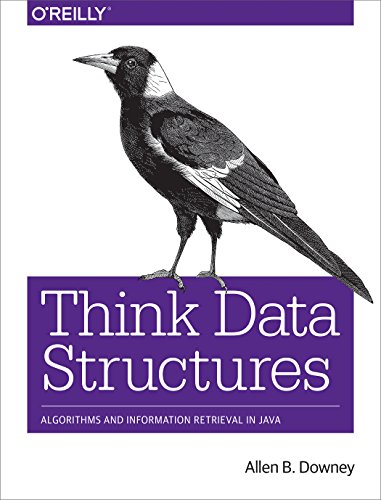 Stock image for Think Data Structures: Algorithms and Information Retrieval in Java for sale by GF Books, Inc.