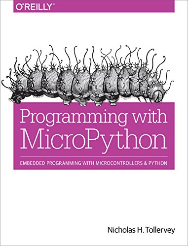 Stock image for Programming with MicroPython: Embedded Programming with Microcontrollers and Python for sale by Kennys Bookshop and Art Galleries Ltd.