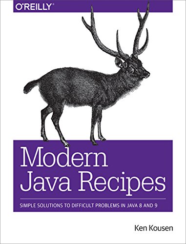 Imagen de archivo de Modern Java Recipes: Simple Solutions to Difficult Problems in Java 8 and 9 a la venta por SecondSale