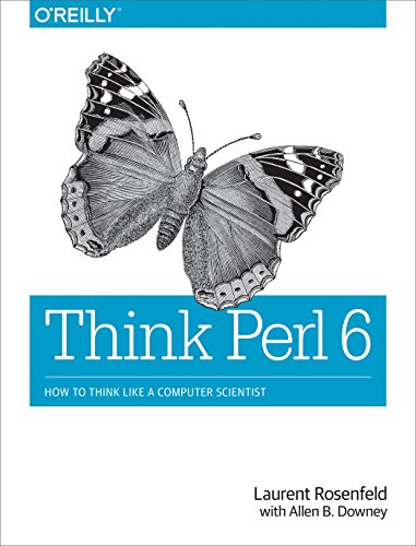 9781491980552: Think Perl 6: How to Think Like a Computer Scientist