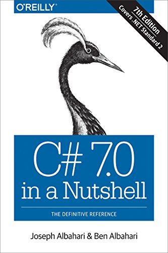 Stock image for C# 7. 0 in a Nutshell : The Definitive Reference for sale by Better World Books
