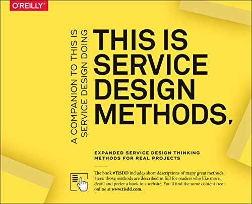 Beispielbild fr This Is Service Design Methods : A Companion to This Is Service Design Doing zum Verkauf von Better World Books: West