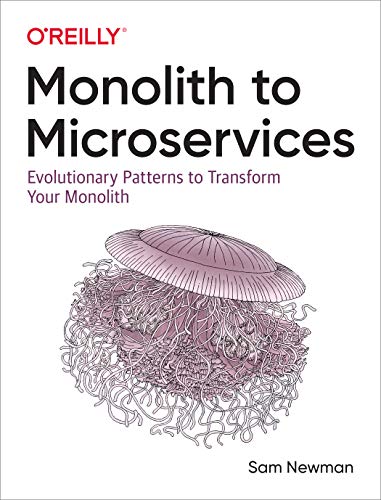 Beispielbild fr Monolith to Microservices: Evolutionary Patterns to Transform Your Monolith zum Verkauf von HPB-Diamond