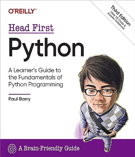 Beispielbild fr Head First Python: A Learner's Guide to the Fundamentals of Python Programming, A Brain-Friendly Guide zum Verkauf von medimops