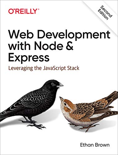 9781492053514: Web Development with Node and Express: Leveraging the JavaScript Stack