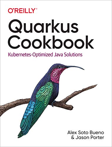 Stock image for Quarkus Cookbook: Kubernetes-Optimized Java Solutions for sale by HPB-Red