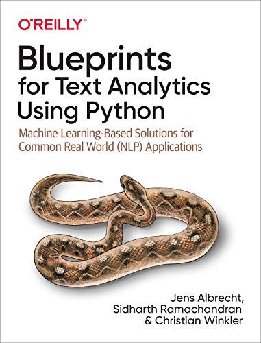 Beispielbild fr Blueprints for Text Analytics Using Python: Machine Learning-Based Solutions for Common Real World (NLP) Applications zum Verkauf von BooksRun