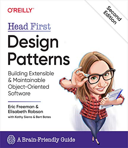 9781492078005: Head First Design Patterns: Building Extensible and Maintainable Object-Oriented Software 2nd Edition