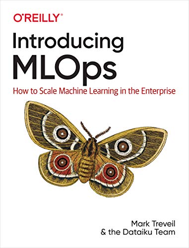 Immagine dell'editore per Introducing MLOps: How to Scale Machine Learning in the Enterprise venduto da California Books