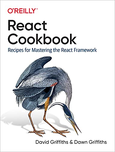 Stock image for React Cookbook: Recipes for Mastering the React Framework for sale by thebookforest.com