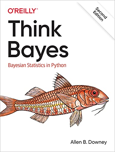 Stock image for Think Bayes: Bayesian Statistics in Python (O'reilly) for sale by BooksRun