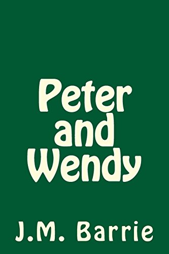 9781492105923: Peter and Wendy