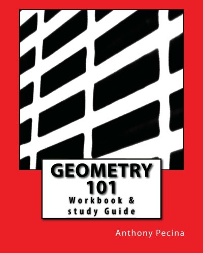 Beispielbild fr Geometry 101 Workbook & Study Guide zum Verkauf von Revaluation Books