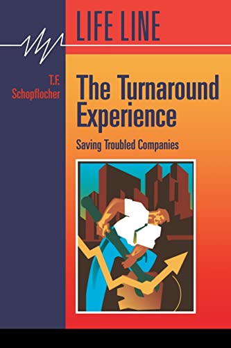 Stock image for The Turnaround Experience : Saving Troubled Companies for sale by Better World Books: West