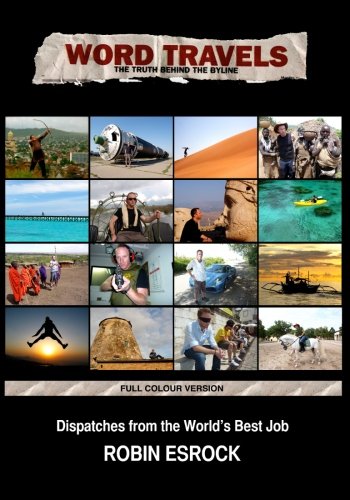 Stock image for Word Travels [Deluxe Version]: Dispatches from the World's Best Job for sale by Revaluation Books