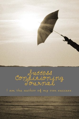 Beispielbild fr Success Conditioning Journal zum Verkauf von Revaluation Books