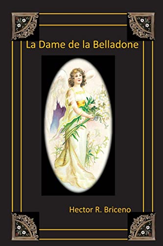 Imagen de archivo de La Dame de La Belladone a la venta por THE SAINT BOOKSTORE