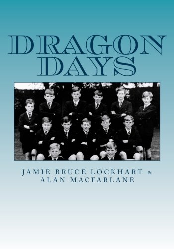 Beispielbild fr Dragon Days: The Dragon School, Oxford, 1949-1955 zum Verkauf von Revaluation Books