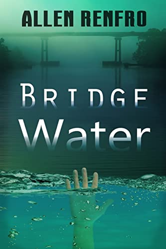 Stock image for Bridge Water for sale by THE SAINT BOOKSTORE