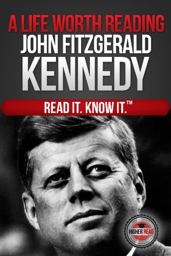 Stock image for A Life Worth Reading John Fitzgerald Kennedy for sale by Revaluation Books