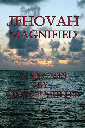 9781492137665: Jehovah Magnified