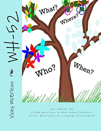 9781492138334: WH-52: 52 WH Questions to Help Young Children’s Social, Emotional and Language Development (All About Me)