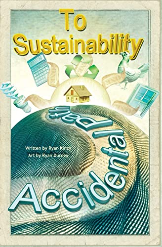 Beispielbild fr The Accidental Path to Sustainability: From Nothing to Something zum Verkauf von THE SAINT BOOKSTORE