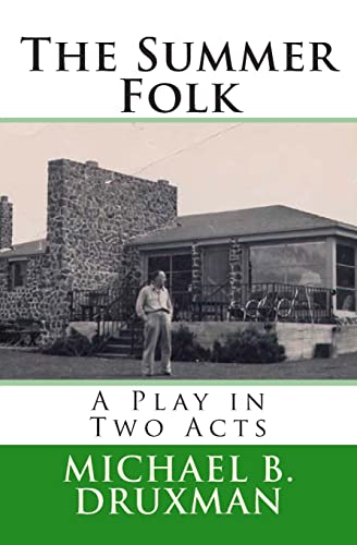 Stock image for The Summer Folk: A Play in Two Acts for sale by ThriftBooks-Atlanta