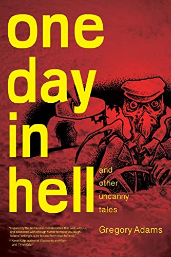 Stock image for One Day in Hell: and other Uncanny Stories for sale by Patrico Books