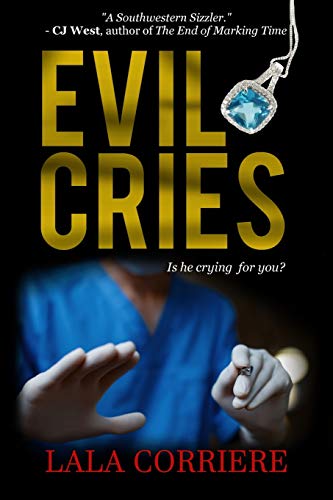 Beispielbild fr Evil Cries: Is he crying for you? zum Verkauf von Lucky's Textbooks