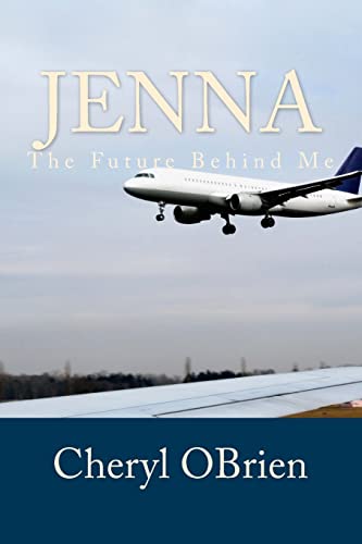 Stock image for Jenna: The Future Behind Me for sale by THE SAINT BOOKSTORE