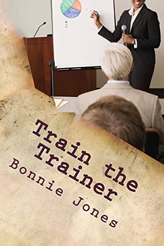 Stock image for Train the Trainer: For the Subject Matter Expert for sale by WorldofBooks
