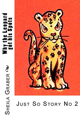 Stock image for Why the Leopard got his Spots: Just So Story No 2 (Just So Stories) for sale by California Books