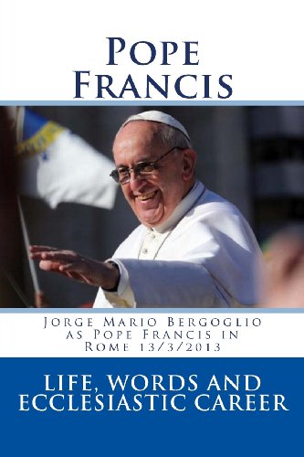 9781492144236: Jorge Mario Bergoglio as Pope Francis in Rome