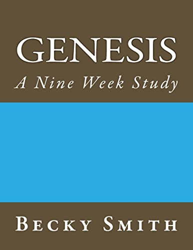 Stock image for Genesis: A Nine Week Study: Genesis: A Nine Week Sudy for sale by Once Upon A Time Books