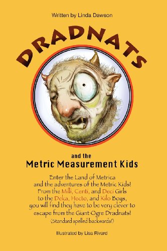 9781492146261: Dradnats and the Metric Measurement Kids: Dradnats and the Metric Measurement Kids