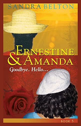 Imagen de archivo de Ernestine & Amanda: Goodbye. Hello. a la venta por ThriftBooks-Atlanta