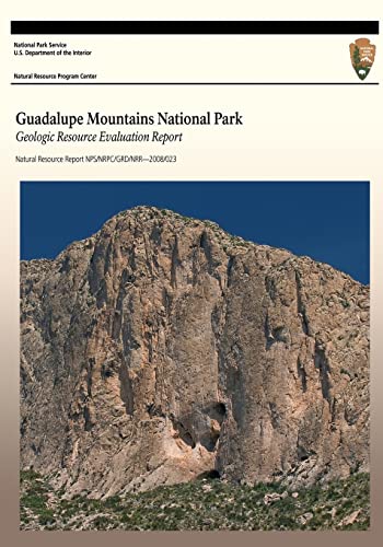 Beispielbild fr Guadalupe Mountains National Park: Geologic Resource Evaluation Report zum Verkauf von THE SAINT BOOKSTORE