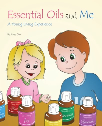 Imagen de archivo de Essential Oils and Me: A Young Living Experience a la venta por St Vincent de Paul of Lane County