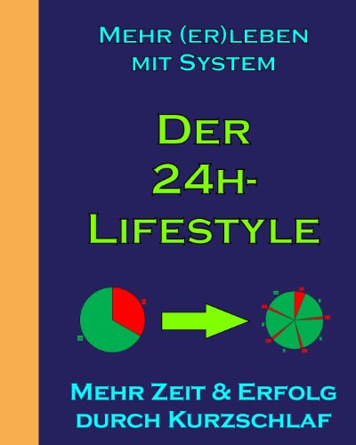 Beispielbild fr Mehr (er)leben mit System: Der 24h-Lifestyle: Schwarz/Weiss-Ausgabe zum Verkauf von medimops