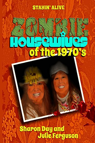 Stock image for Zombie Housewives of the 1970's for sale by Revaluation Books