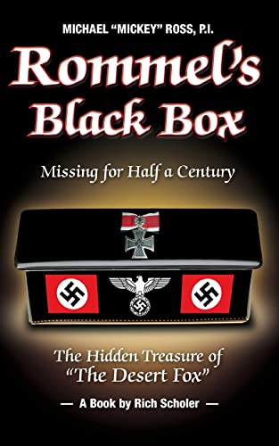 Stock image for Rommel's Black Box: Trilogy of Michael "Mickey" Ross for sale by THE SAINT BOOKSTORE