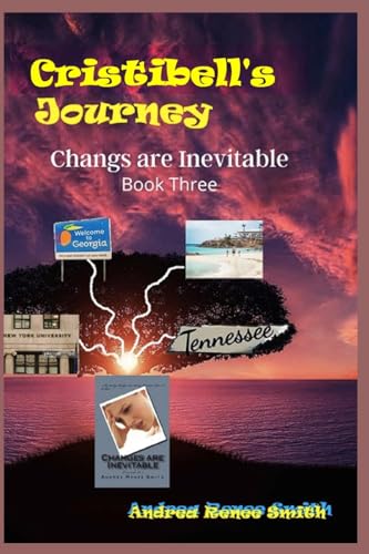 9781492175285: Changes Are Inevitable: Cristibell 3: Volume 3