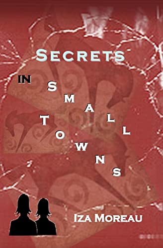 Stock image for Secrets in Small Towns: (Small Town Series, Number 3) for sale by SecondSale